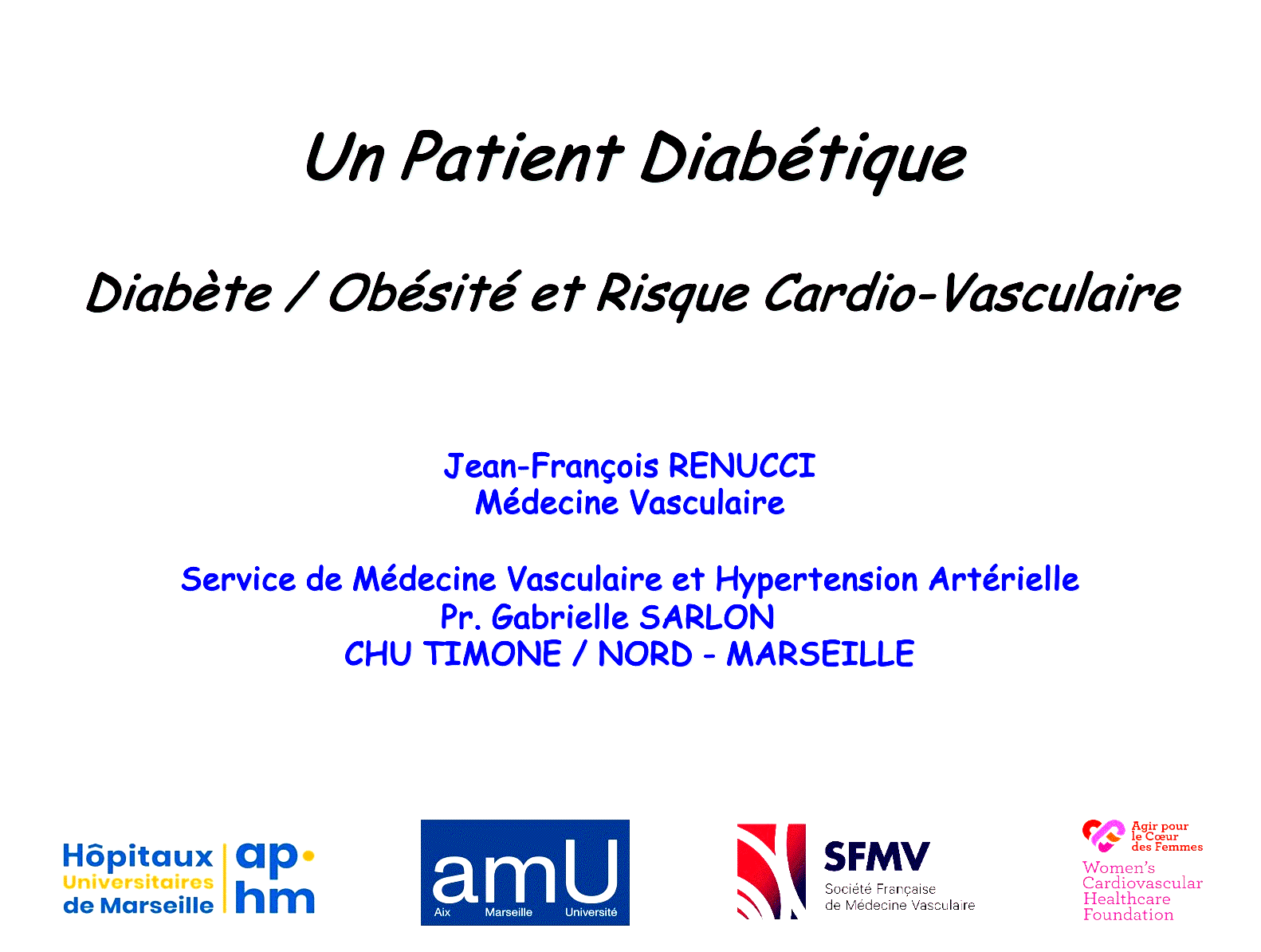 Dr Jean-François RENUCCI - FMC - RISQUE CARDIO-VASCULAIRE - DIABETE