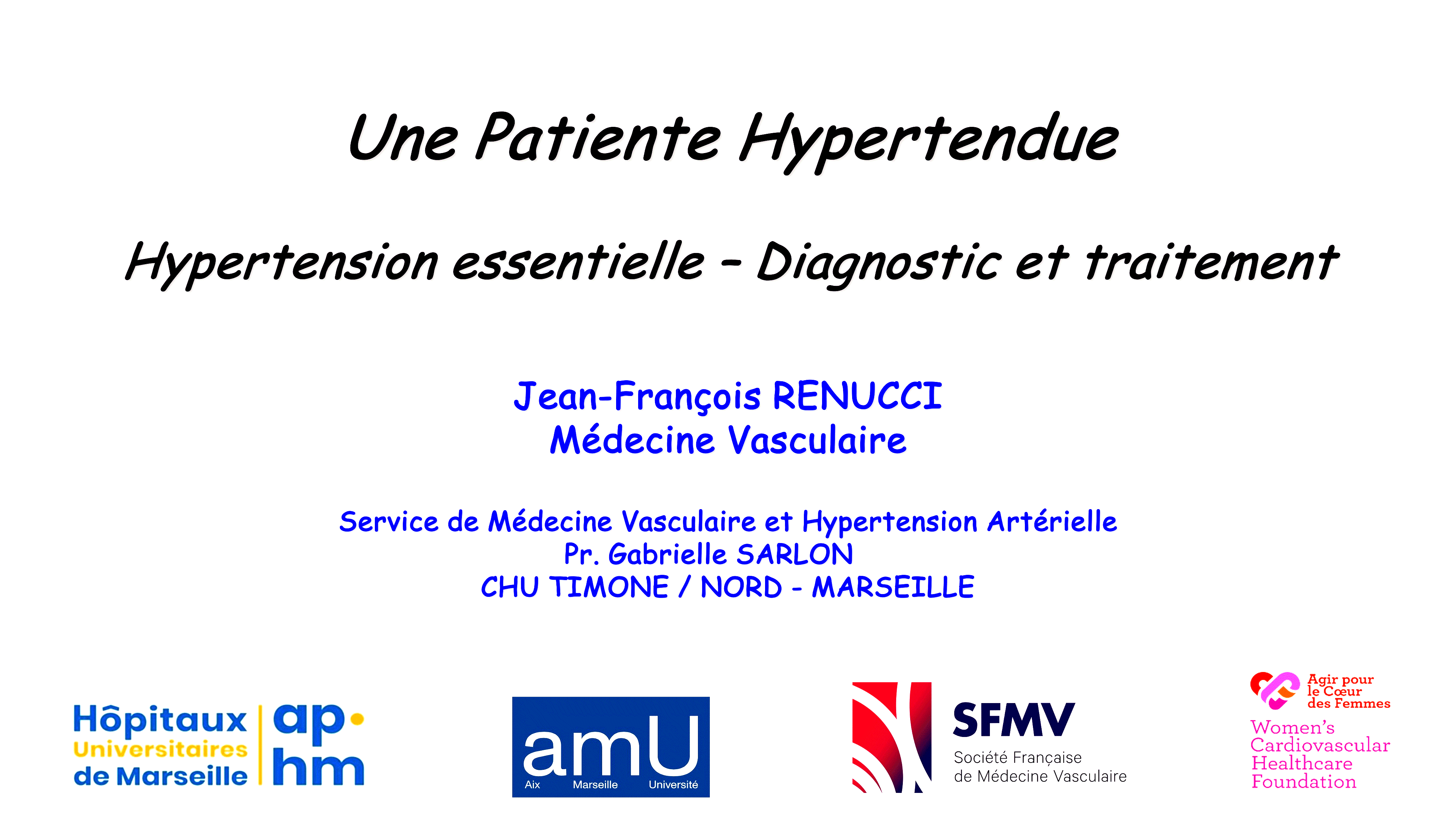 Dr Jean-François RENUCCI - FMC - RISQUE CARDIO-VASCULAIRE - HTA ESSENTIELLE